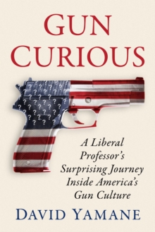Gun Curious David Yamane