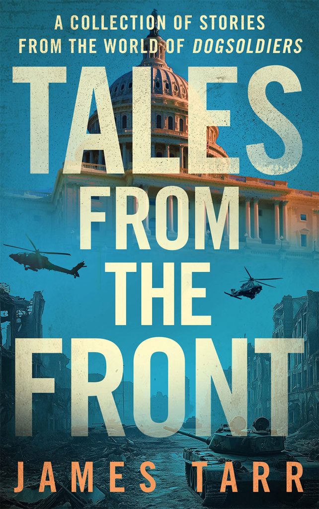 James Tarr Tales From the Front