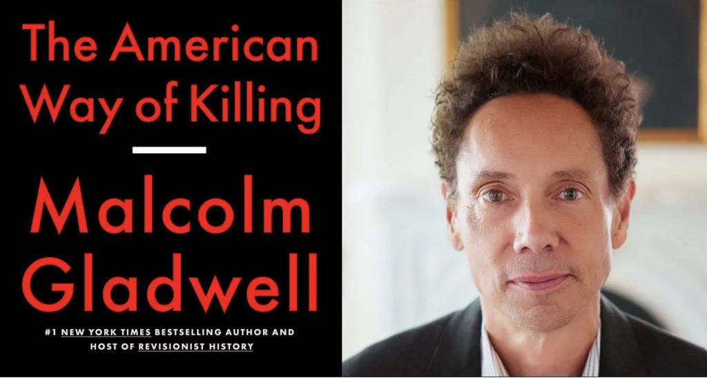 Malcolm Gladwell American Way of Killing
